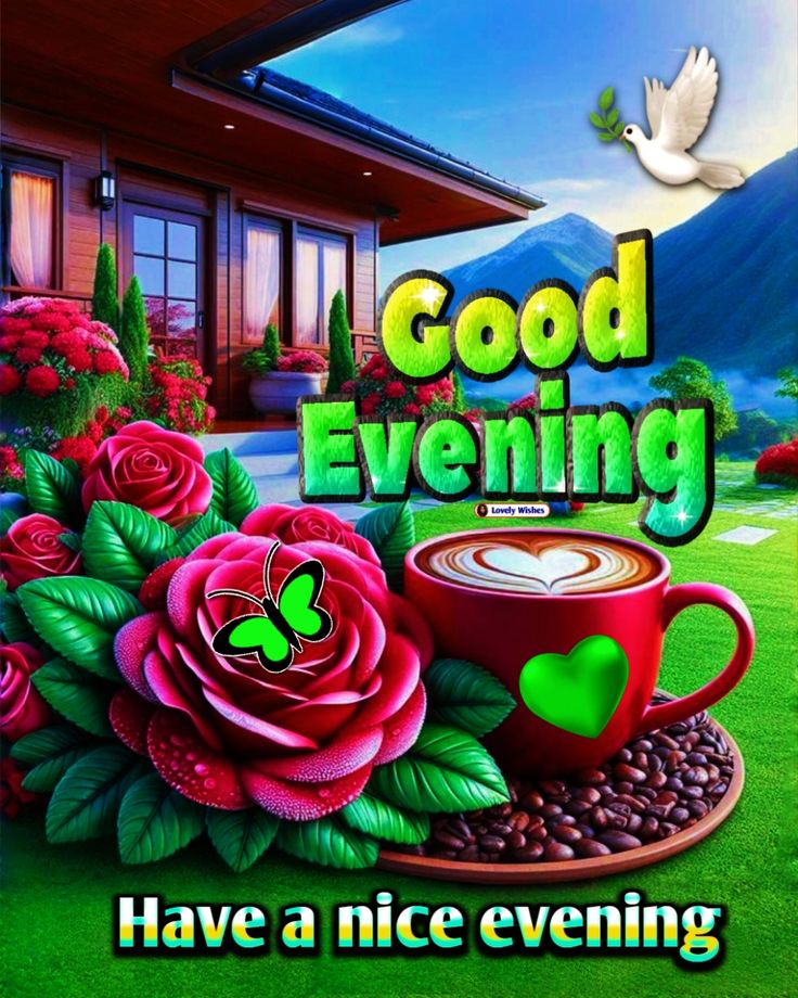 good evening images, good evening pics, good evening photos, good evening pictures, good evening wallpapers, beautiful good evening images, hd good evening images, good evening wishes images, evening images, good evening dp